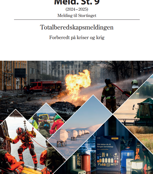 Stortingsmelding om totalberedskap Stortingsmelding om totalberedskap